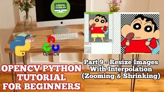#9 Zooming and Shrinking in Digital Image Processing | Resize Image in OpenCV Python Tutorial Tamil