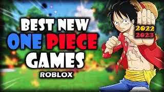 Top 10 One Piece Games On Roblox 2023