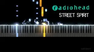 Radiohead - Street Spirit (piano cover by ustroevv)