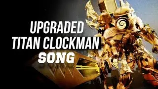 NEW UPGRADED TITAN CLOCK MAN SONG (Official Music Video of TFB) ! Skibidi Toilet Multiverse