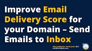 Avoid Emails going to spam | How to Improve Email Delivery Score