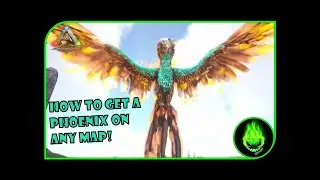 ARK: HOW TO GET A PHOENIX ON ANY MAP & ITS ABILITIES!