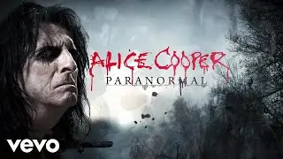 Alice Cooper - Paranormal (Lyric Video)