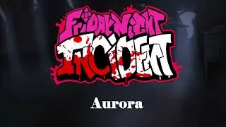 Friday Night Incident OST- Aurora