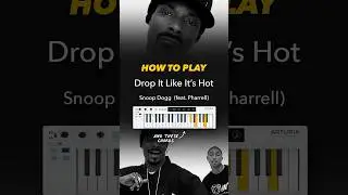 Learn How to Play “Drop It Like It’s Hot” by Snoop Dogg ft. Pharrell Williams 🔥