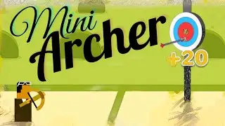 Mini Archer - Test your archery skills!