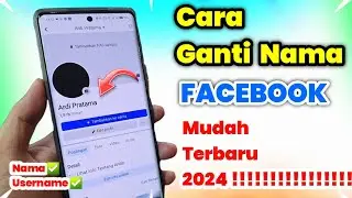 Cara Ganti Nama Facebook Terbaru 2024 | Mudah Dan Tanpa Ribet