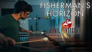 Fisherman's Horizon (Final Fantasy VIII) - Marimba Solo