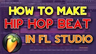 How to make a Hip Hop beat in FL Studio - (FLP Link in the description)