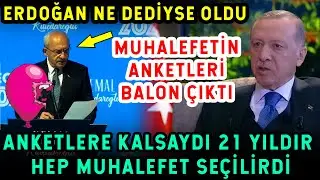 Muhalefetin Anketleri Balon Çıktı! ERDOĞAN NE DEDİYSE GERÇEKLEŞTİ! ANKETLERE KALSAYDI...