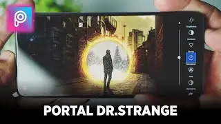 Tutorial Portal Dr. Strange with Picsart