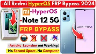 Unlock Redmi Note 12 FRP Bypass 2024 Without PC -Redmi Note 12 5G Frp Google Account -Second Space!