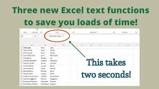 Excel's new text functions will save you loads of time!