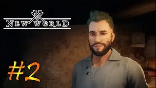 Let's Play NEW WORLD - Part 2 -  Gameplay Walkthrough