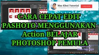 Cara Edit Pas Photo Menggunakan Action Pada || Edobe Photoshop cs6