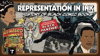 Representation In Ink - The History of Black Comic Books and their Creators