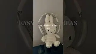 EASY CRAFT IDEAS 2/∞ 🐰