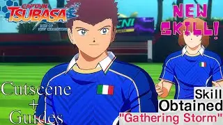 Leonardo Rusciano Gathering Storm New Skill Cutscene Guide How to Get/Obtain Captain Tsubasa RONC