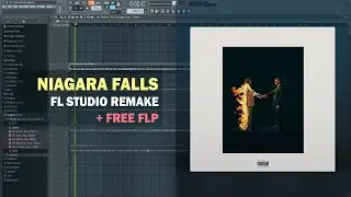 Metro Boomin, 21 Savage & Travis Scott - Niagara Falls (FL Studio Remake + Free FLP)