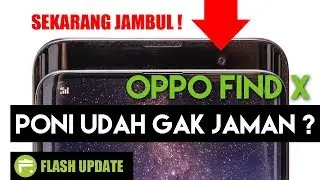 WOOOWW!! INILAH OPPO FIND X GUYS!! First Look, Hands On & Specs (Indonesia)