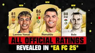 FIFA 25 | ALL OFFICIAL RATINGS (EA FC 25)! 😱🔥 ft. Ronaldo, Lamine Yamal, Bale...