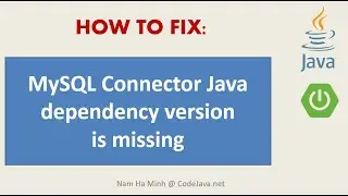 [FIXED] MySQL Connector Java dependency version is missing