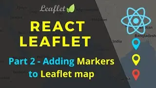 Adding custom markers in open street maps with react leaflet | React Leaflet | Part 2