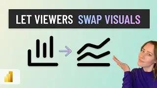 How to let your VIEWERS "change" visual types!