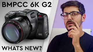 Blackmagic Pocket Cinema Camera 6K G2 | What you need to know!