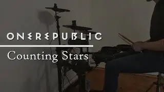 One Republic - Counting Stars | Drum Cover