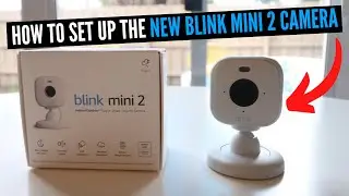 How To Set Up Blink Mini 2 Smart Security Camera