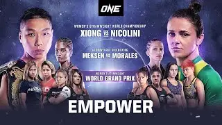 ONE: EMPOWER | Full Event