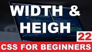 CSS Tutorial 22 : Width & Height