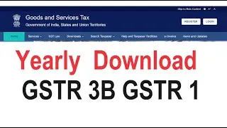 Yearly Download GSTR 3B and GSTR 1 | Consolidated GSTR1 & 3B Download From GST Portal | GST Return