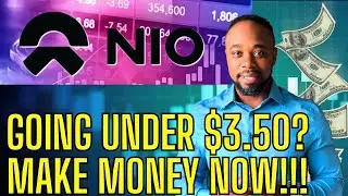 NIO STOCK | THEY ARE TRYING TO BRING IT BELOW $3.50 | MAKE MONEY WHILE THE STOCK FALLS!!!