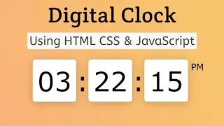 Digital Clock Using HTML, CSS and JavaScript | Digital Clock With JavaScript | Coding Power