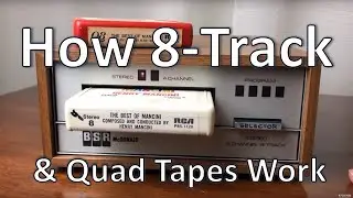 How do 8-Track Players Work Plus Quadraphonic Sound