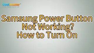 Samsung Power Button Not Working,  How to Turn On? [4 Ways]