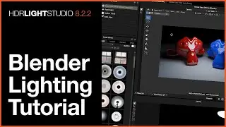 HDR Light Studio 8.2.2 - New Blender Lighting Workflow Tutorial