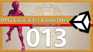 RPG Character Controller 013 - Unity 5 Root Motion