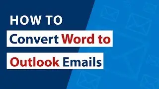 How to Convert Word to Outlook Emails – Convert DOC to PST File Quickly