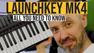 Novation Launchkey MK4. Great MIDI keyboard but not perfect!