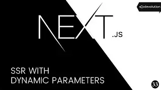 Next.js Tutorial - 33 - SSR with Dynamic Parameters
