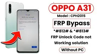 OPPO A31 (CPH2015) Frp Bypass New Method 2024 || Google Account Bypass Without PC 100% Free