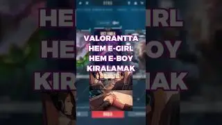 HEM EGIRL HEM EBOY KIRALADIM TROLLEDIM devamı youtube kanalımda: Esty #gaming #oyun #valorant #egirl