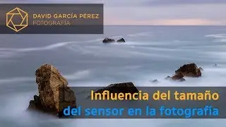 Influencia del tamaño del sensor en la fotografía