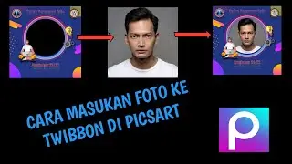 Cara Pasang Twibbon Di Picsart