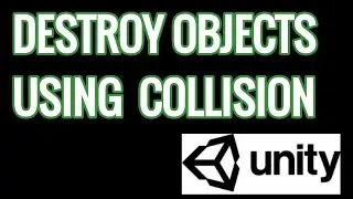 Unity destroy objects on collision | Unity 3d collider tutorials