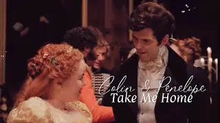 Colin & Penelope | Take me home | Bridgerton