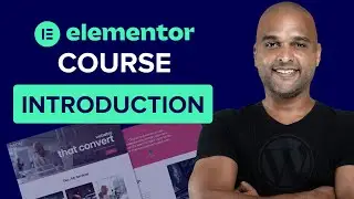 How to Build a Website With Elementor WordPress Course | Intro